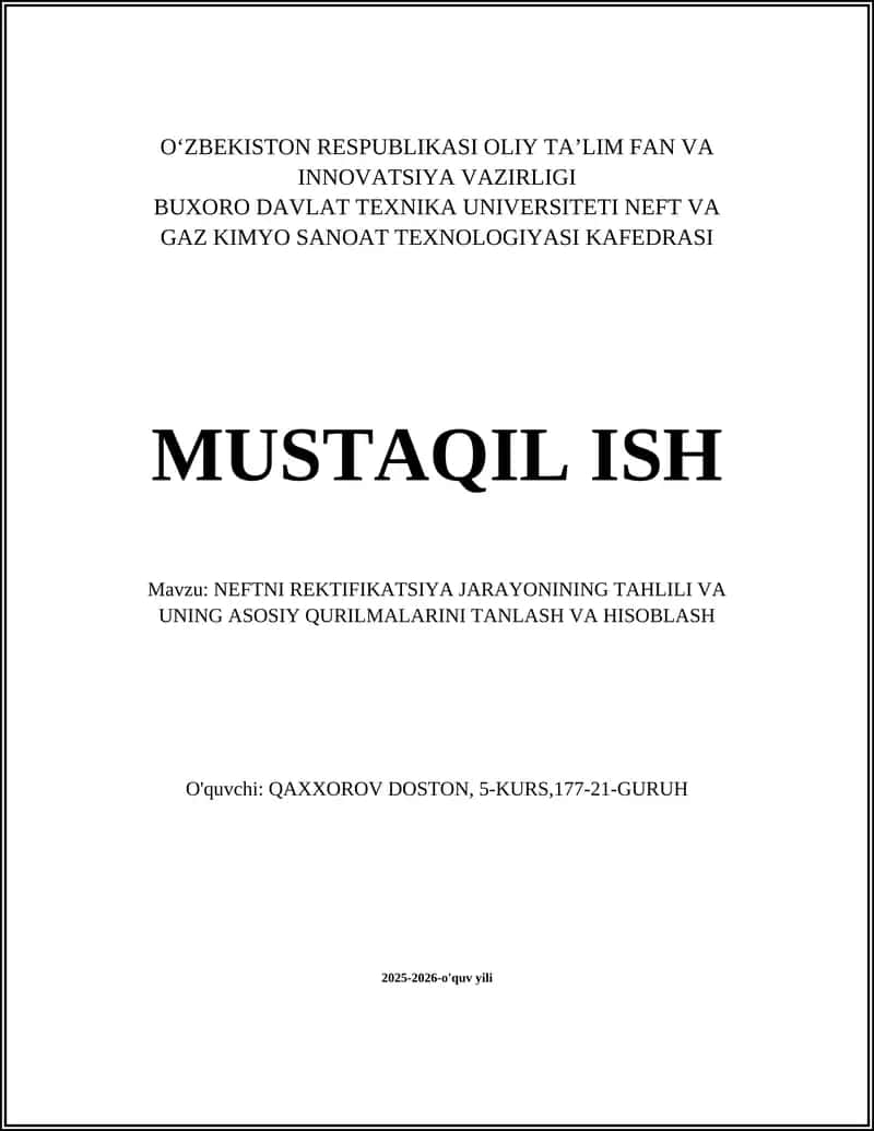 NEFTNI REKTIFIKATSIYA JARAYONINING TAHLILI VA UNING ASOSIY QURILMALARINI TANLASH VA HISOBLASH 1