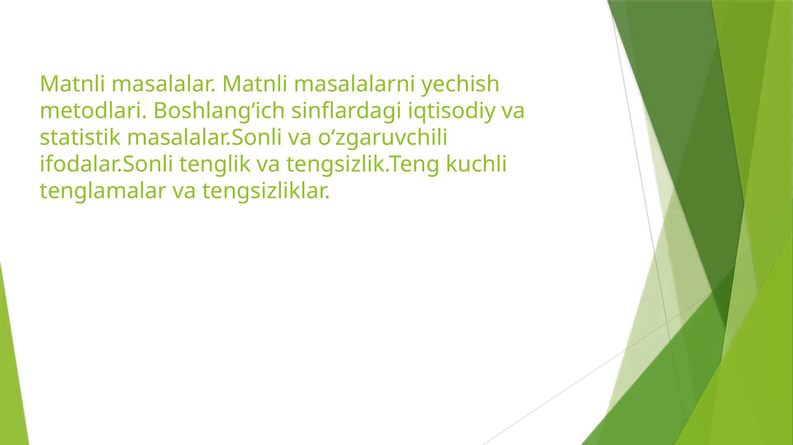 Matnli masalalar. Matnli masalalarni yechish metodlari 1