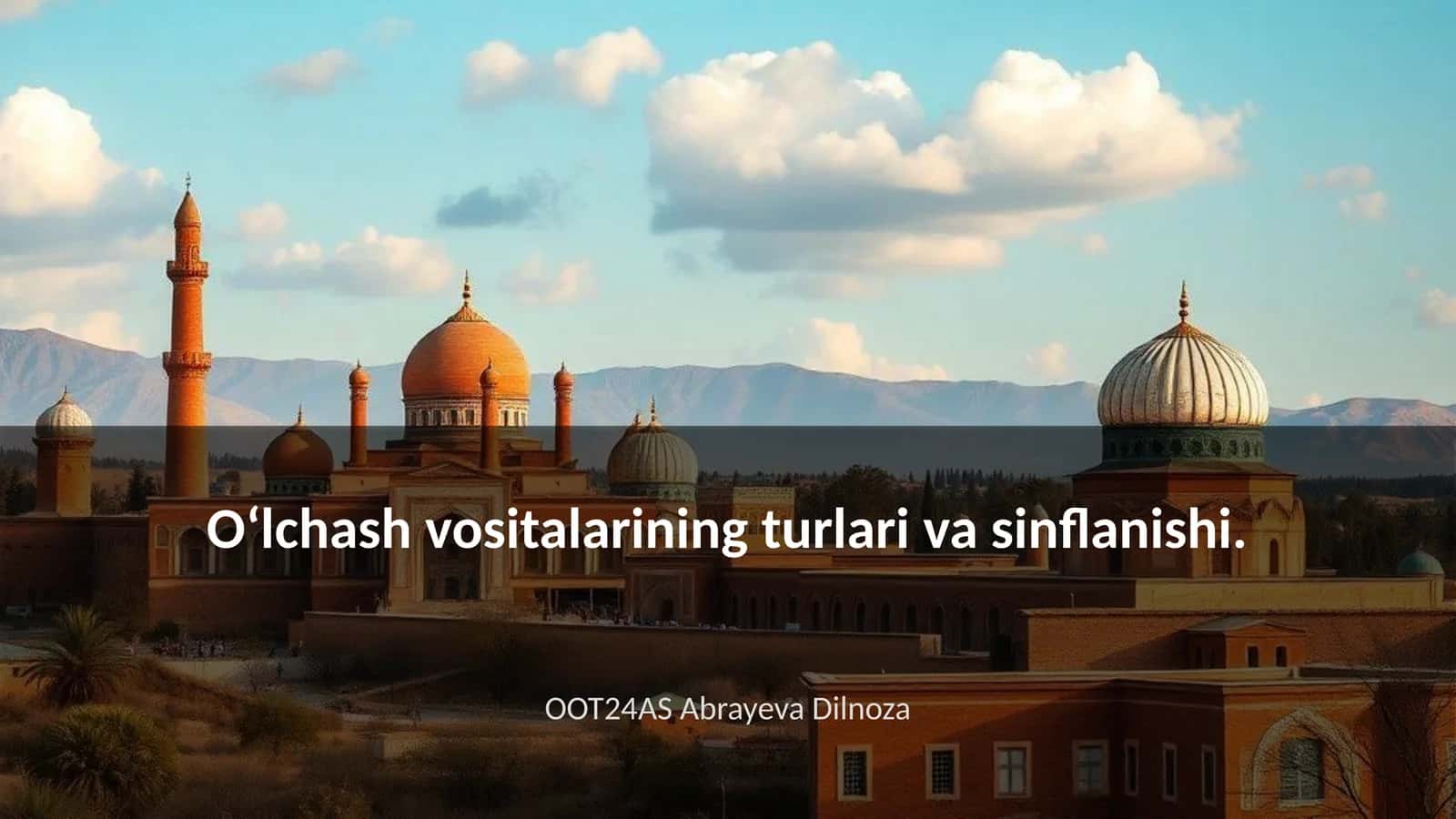 Oʻlchash vositalarining turlari va sinflanishi 1
