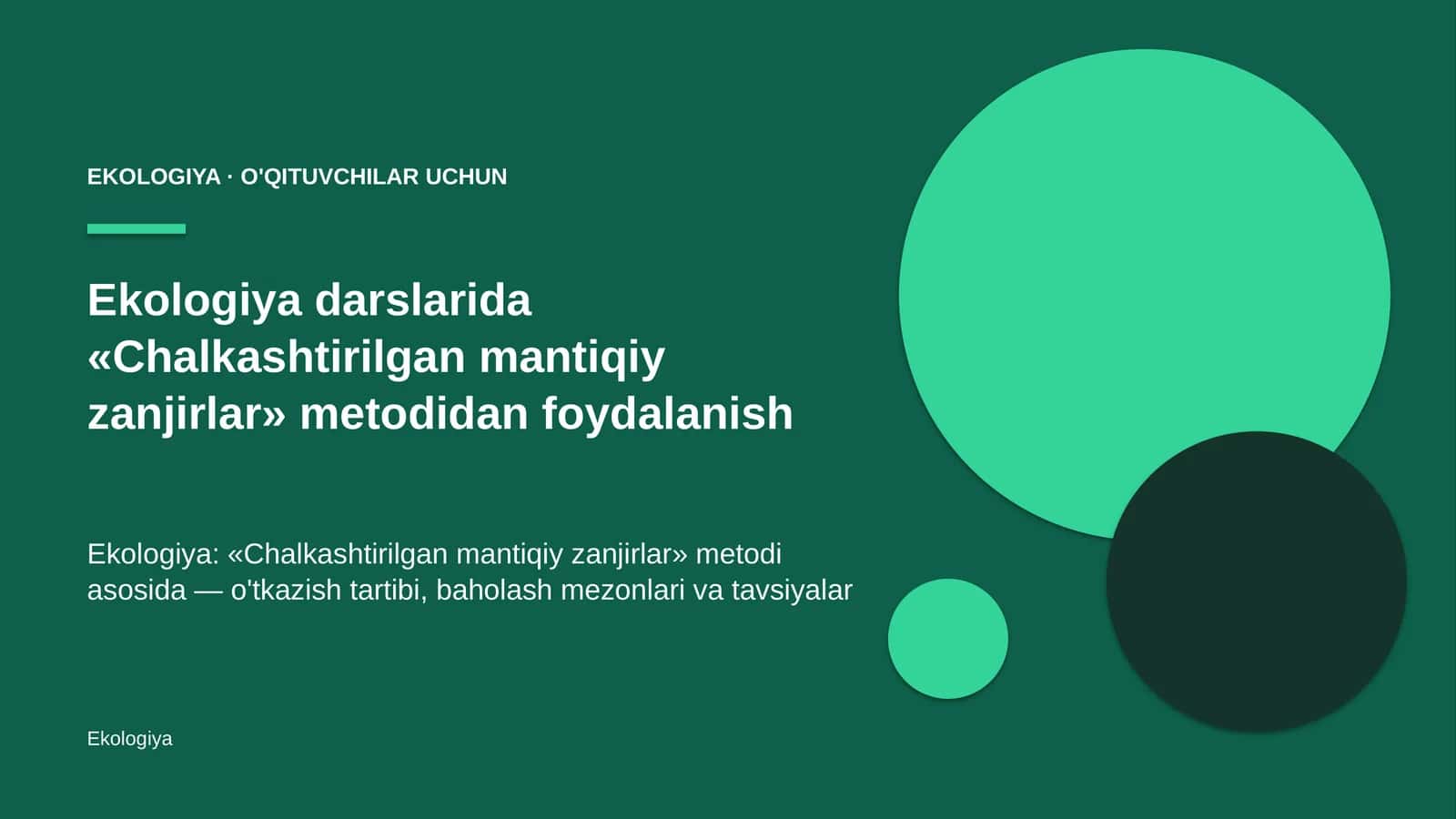ekologiya darslarida chalkashtirilgan mantiqiy zanjirlar metodidan foydalanish 8908 1