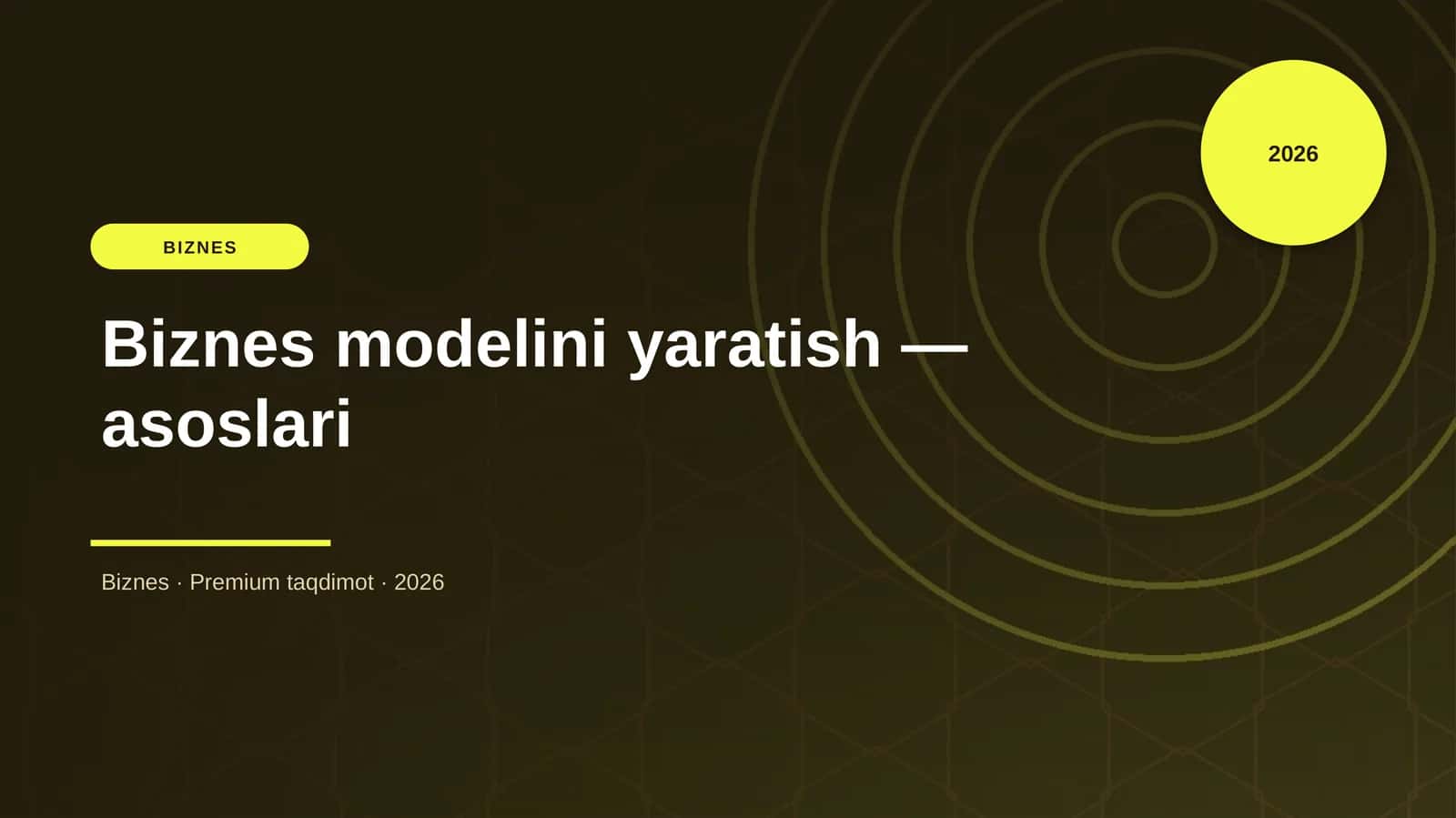 Biznes modelini yaratish — asoslari 1