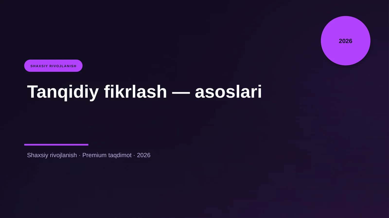 Tanqidiy fikrlash — asoslari 1