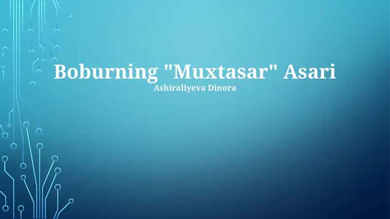 Boburning "Muxtasar" Asari 1