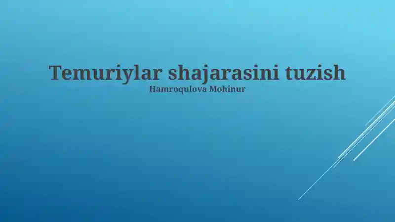 Temuriylar shajarasini tuzish