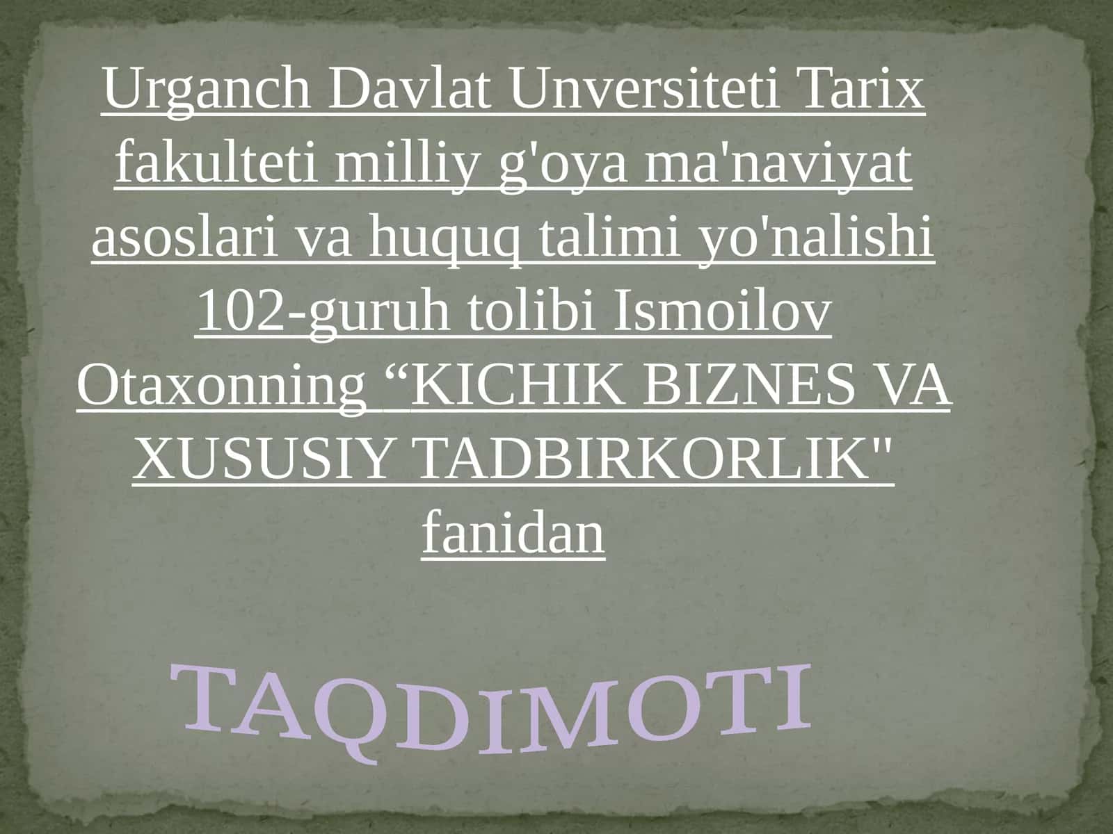 KICHIK BIZNES VA XUSUSIY TADBIRKORLIK 1