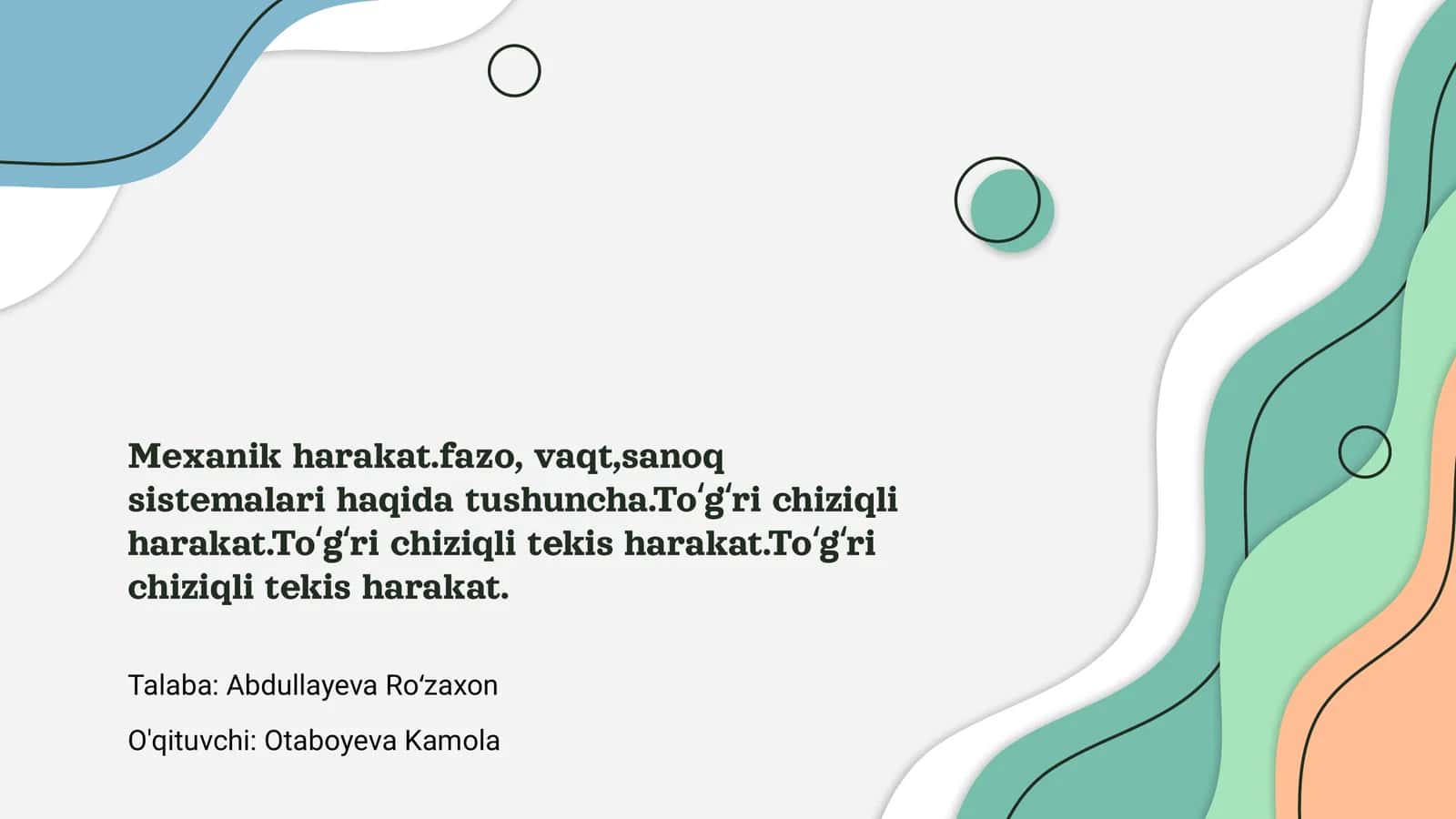 Mexanik harakat.fazo, vaqt,sanoq sistemalari 1