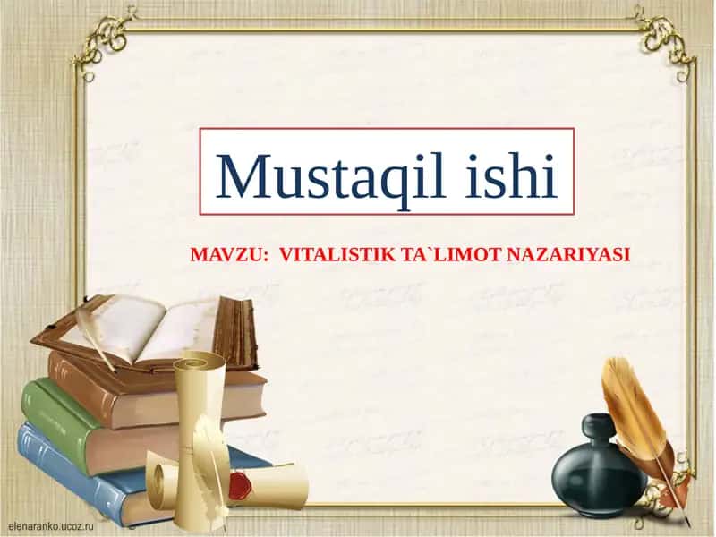 Vitalistik talimot nazariyasi 1