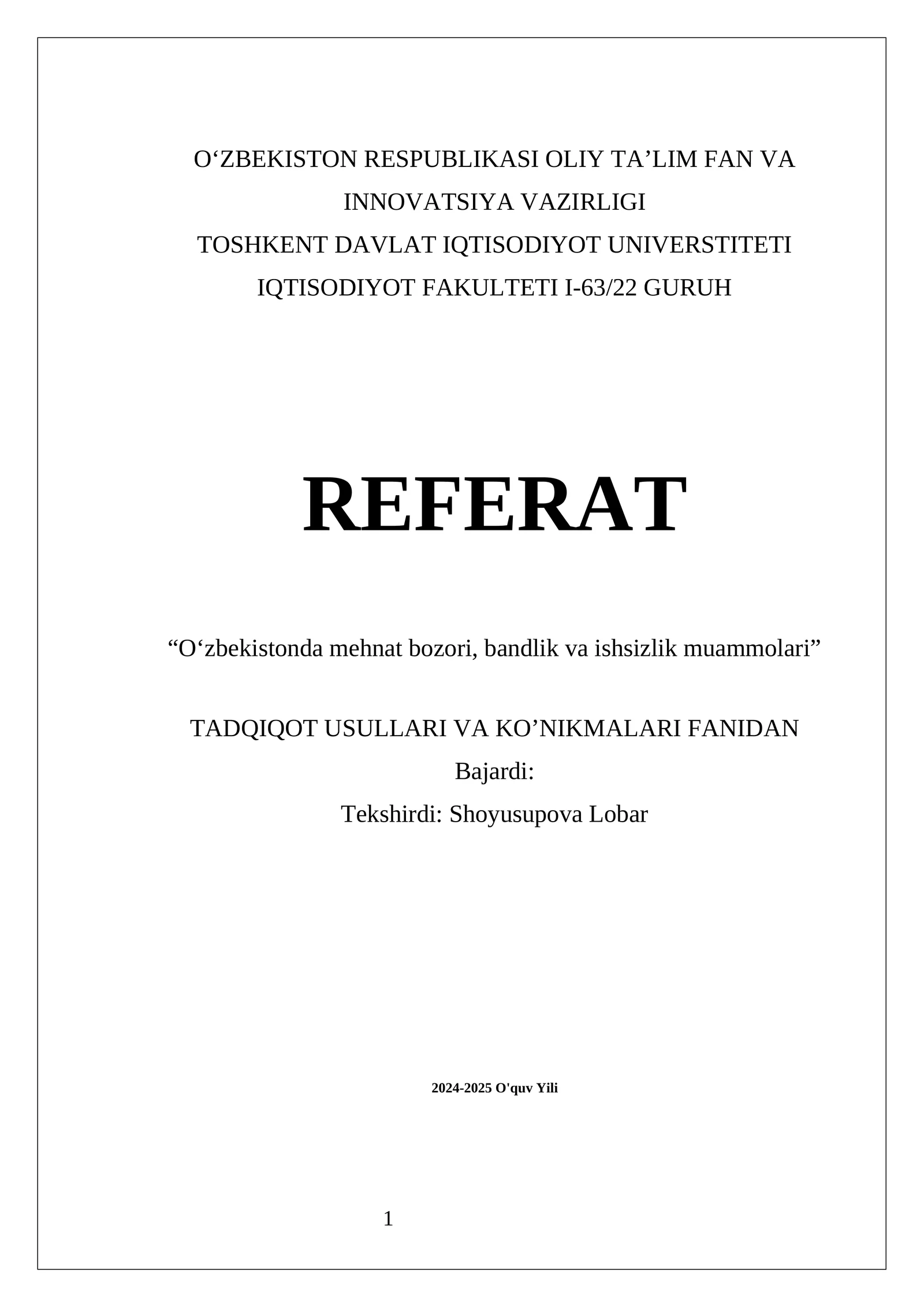Referat “O‘zbekistonda mehnat bozori, bandlik va ishsizlik muammolari” 1