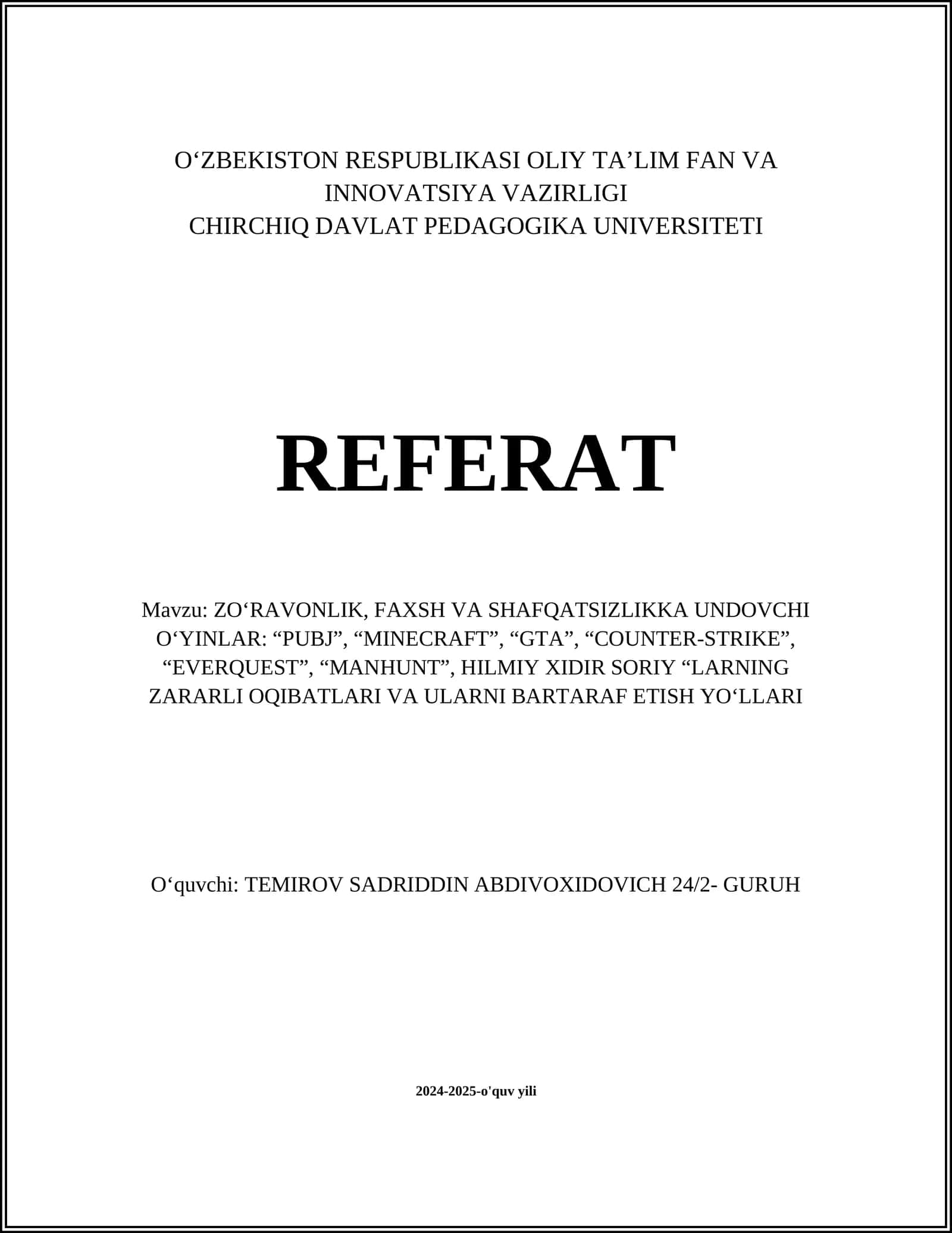Zo'ravonlik, faxsh va shafqatsizlikka undovchi o'yinlar 1