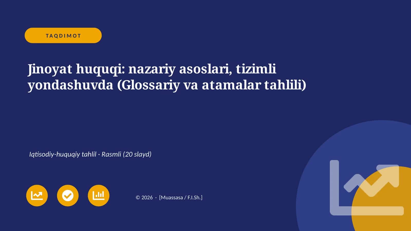 Jinoyat huquqi: nazariy asoslari, tizimli yondashuvda (Glossariy va atamalar tahlili) 1