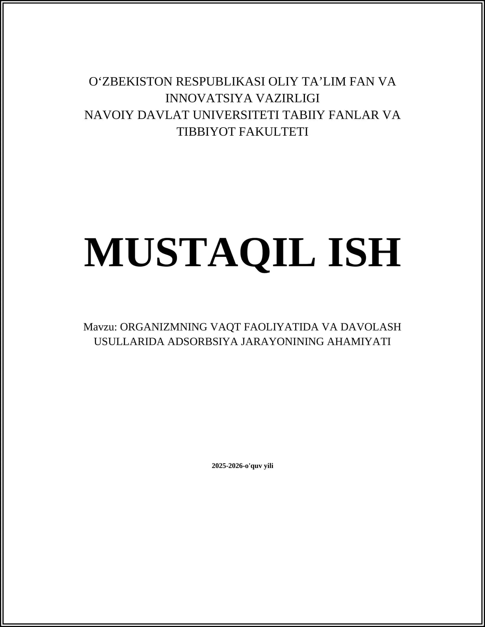 ORGANIZMNING VAQT FAOLIYATIDA VA DAVOLASH USULLARIDA ADSORBSIYA JARAYONINING AHAMIYATI 1
