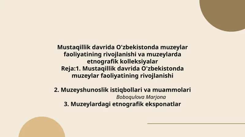 Muzeylar faoliyatining rivojlanishi 1