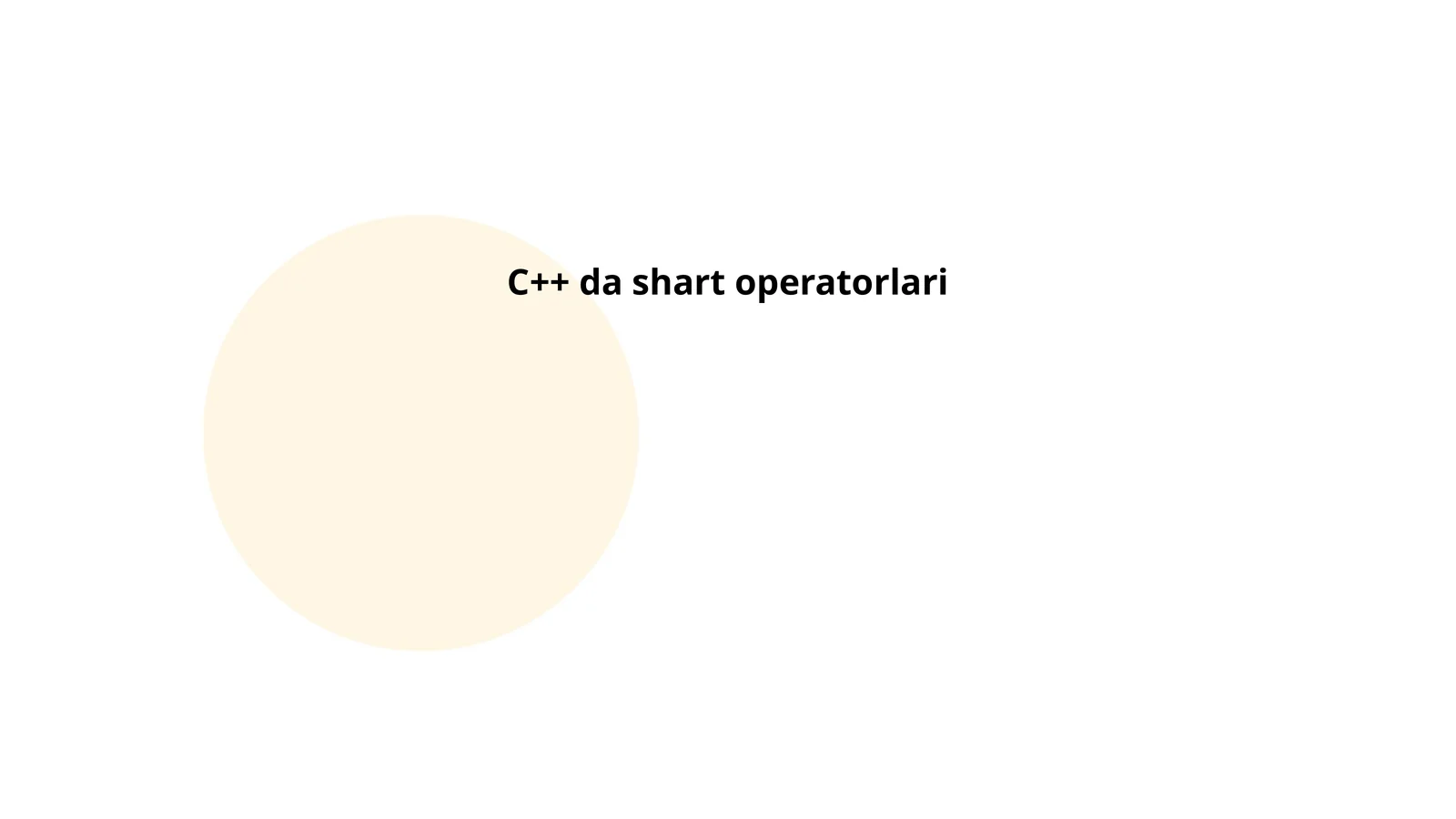 C++ da shart operatorlari 1