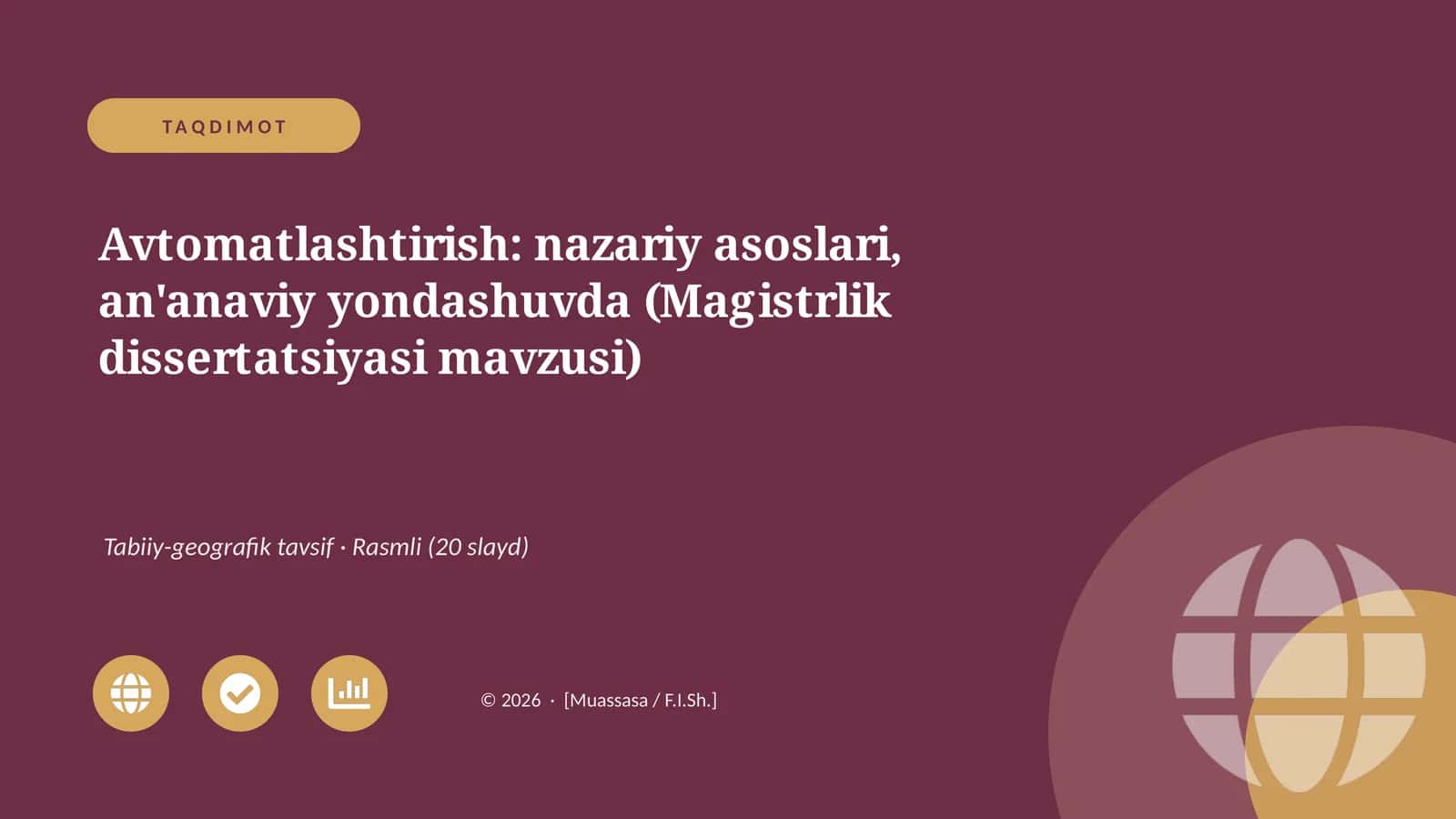Avtomatlashtirish: nazariy asoslari, an'anaviy yondashuvda (Magistrlik dissertatsiyasi mavzusi) 1