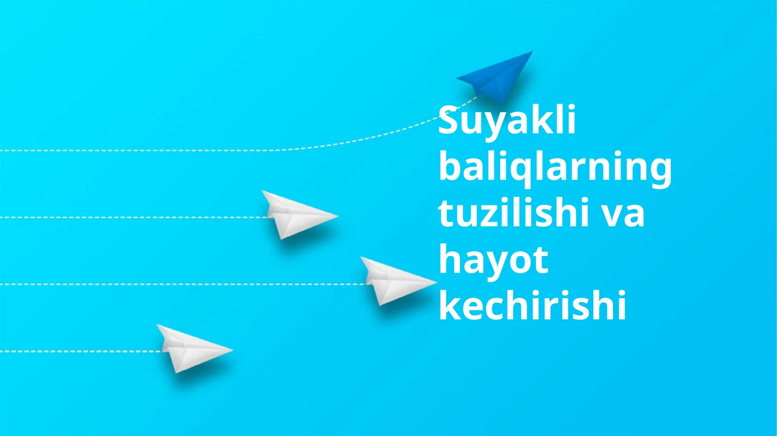Suyakli baliqlarning tuzilishi va hayot kechirishi 1