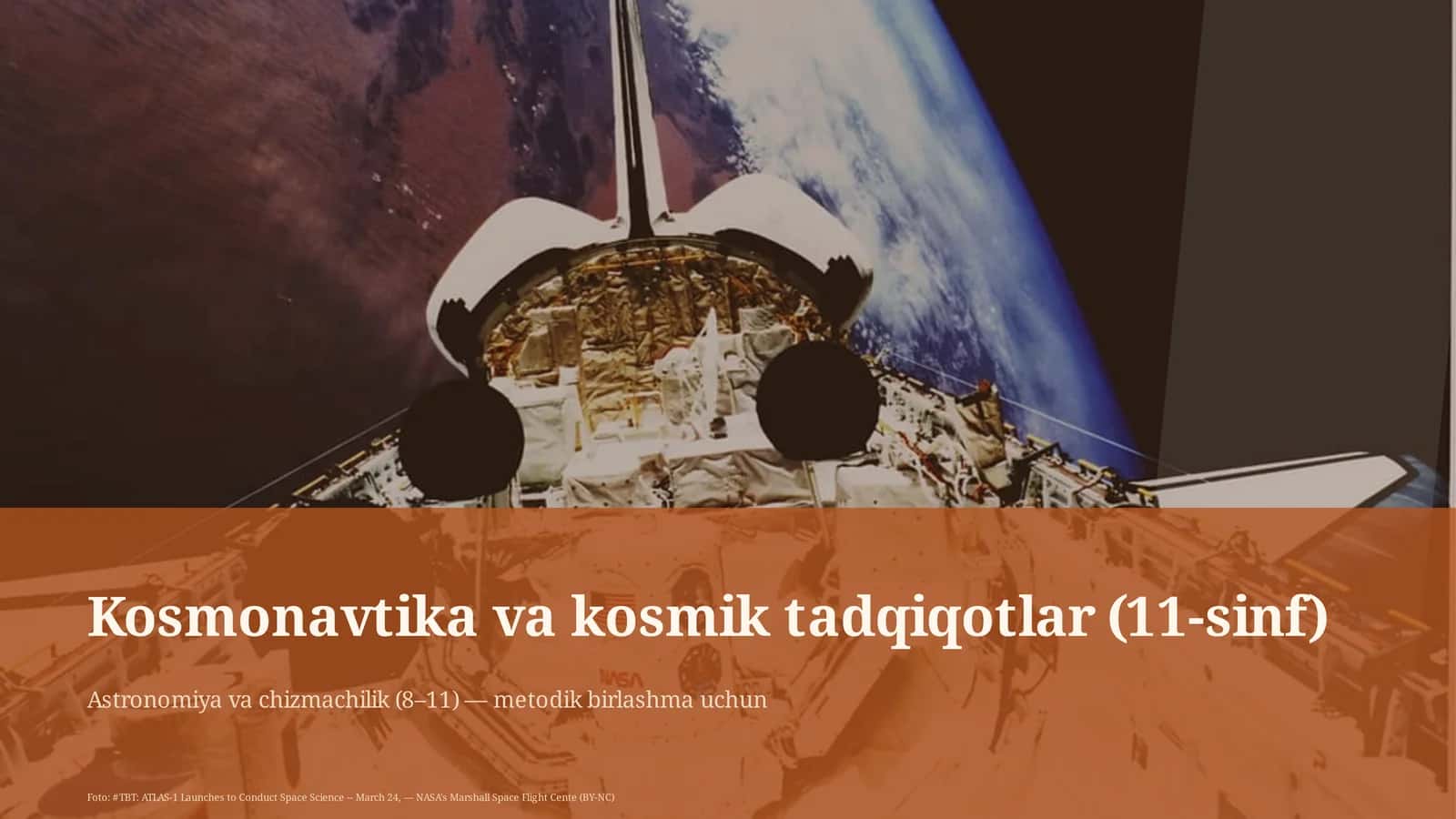 Kosmonavtika va kosmik tadqiqotlar (11-sinf) 1