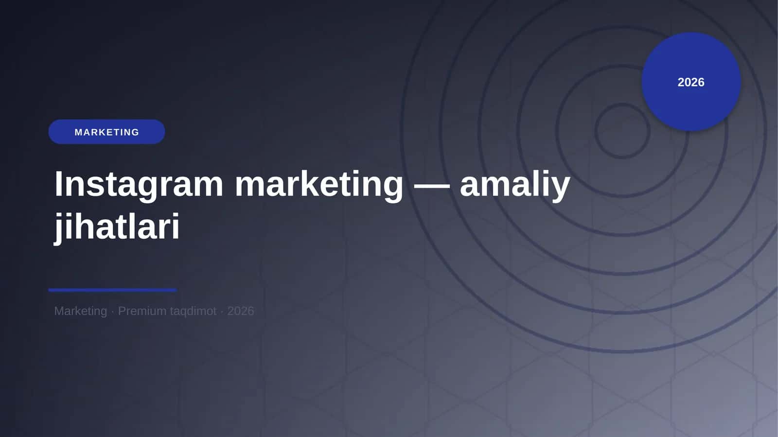 Instagram marketing — amaliy jihatlari 1