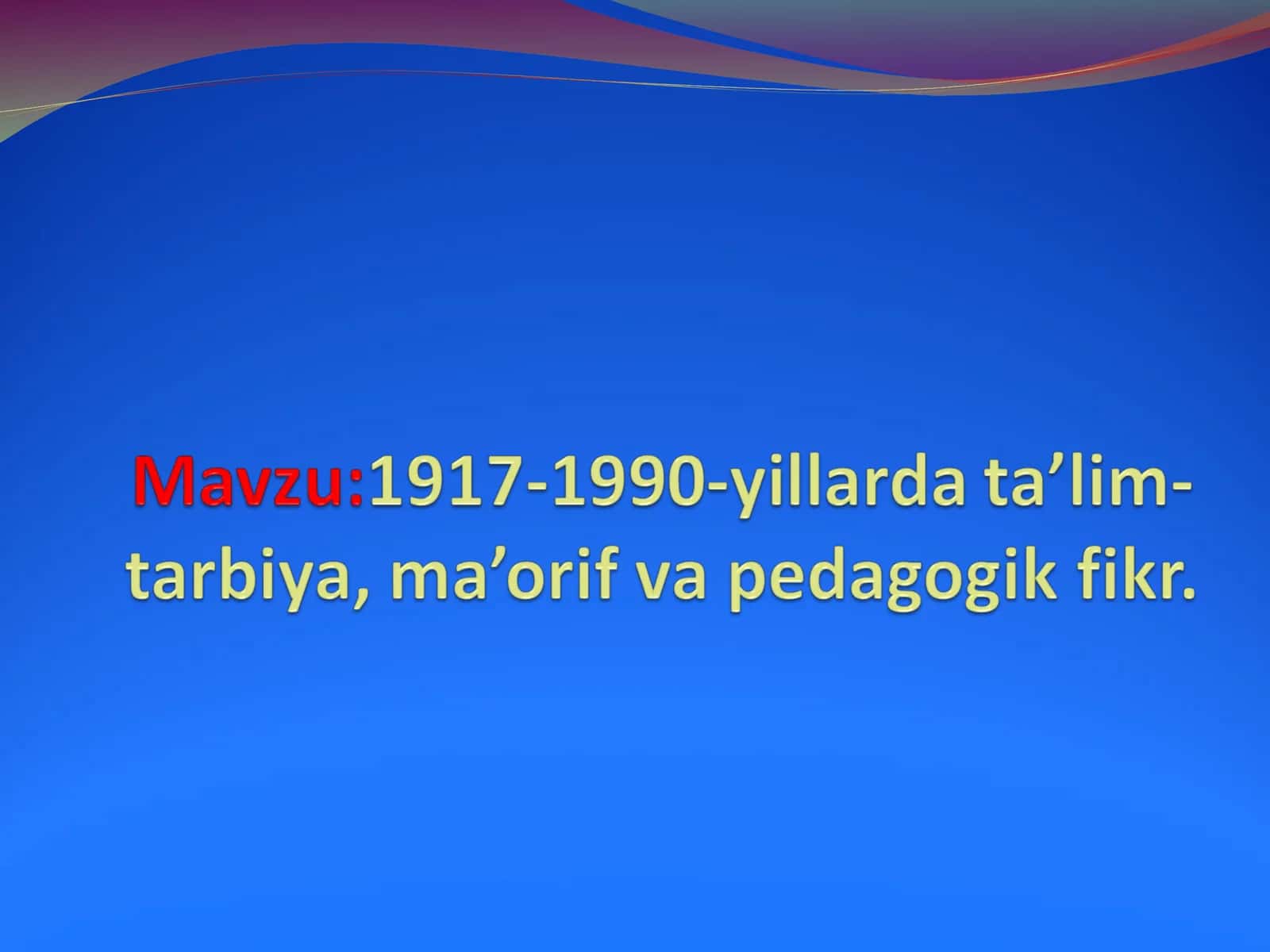 O’zbekistonda 1917-1924-yillarda maktab va maorif 1