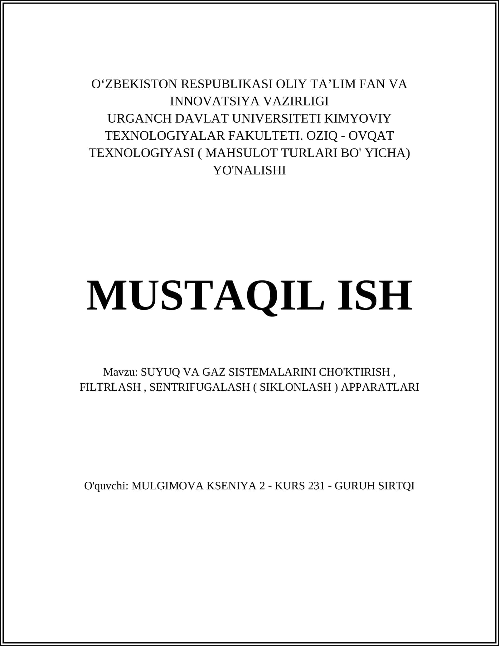 SUYUQ VA GAZ SISTEMALARINI CHO'KTIRISH, FILTRLASH, SENTRIFUGALASH ( SIKLONLASH ) APPARATLARI 1