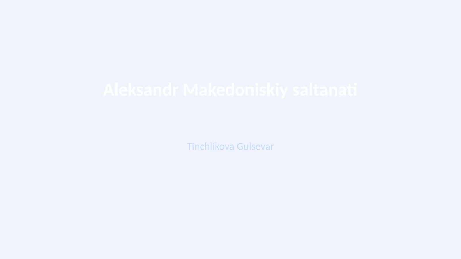 Aleksandr Makedoniskiy saltanati 1