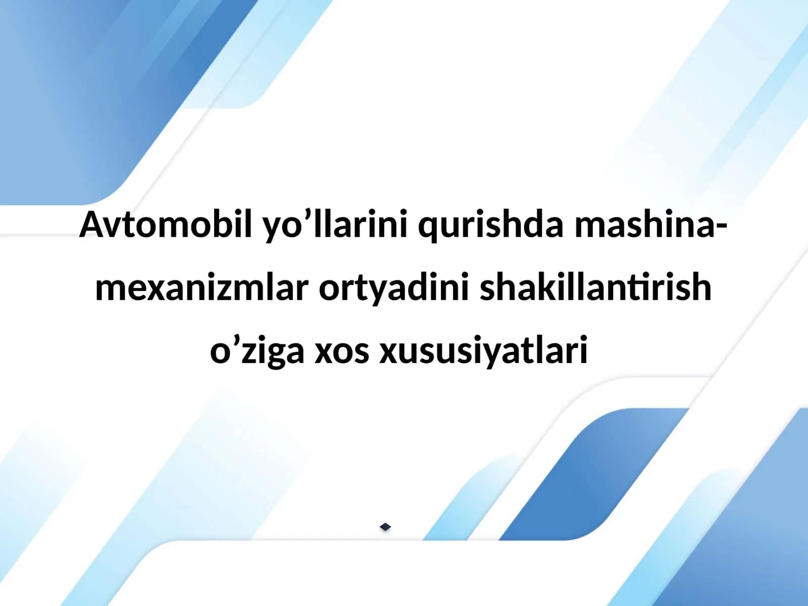 Avtomobil yo'llarida mexanizmlar turlari 1