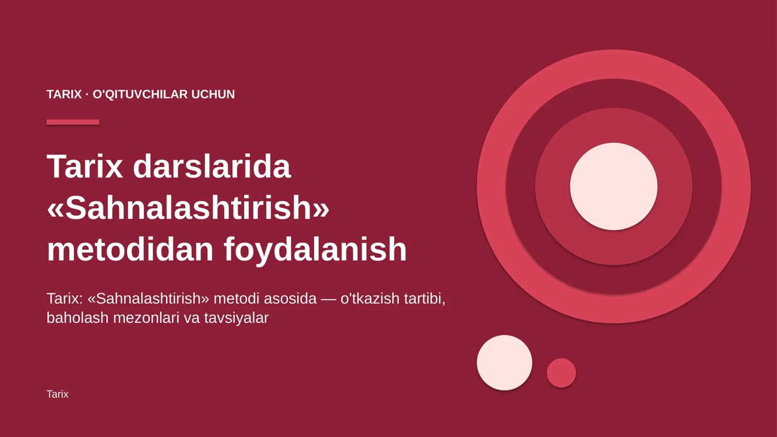 tarix darslarida sahnalashtirish metodidan foydalanish 7545 1