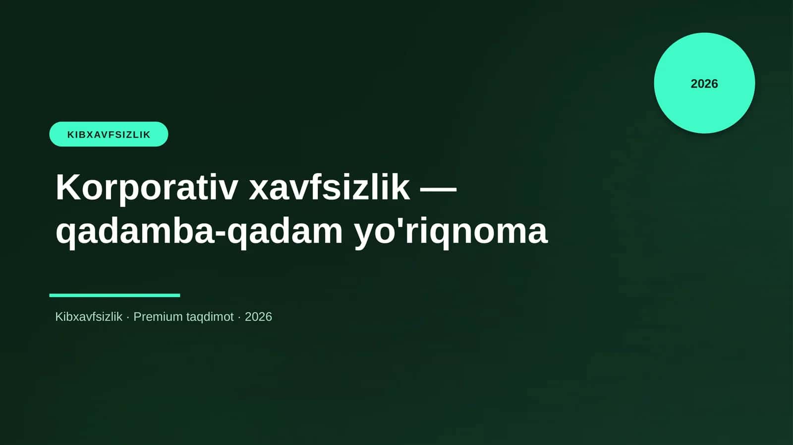 Korporativ xavfsizlik — qadamba-qadam yo'riqnoma 1