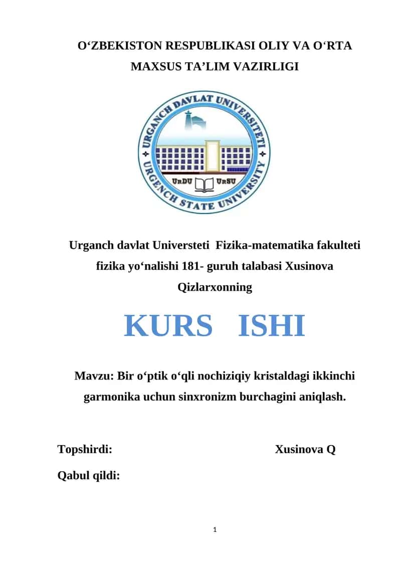 Bir o‘ptik o‘qli nochiziqiy kristaldagi ikkinchi garmonika uchun sinxronizm burchagini aniqlash 1