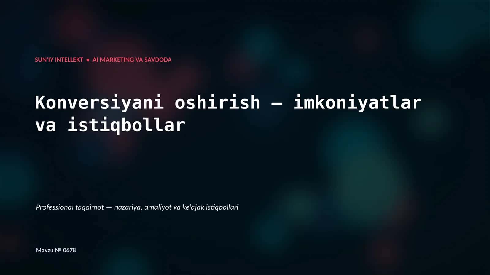 SUN'IY INTELLEKT • AI MARKETING VA SAVDODA 1