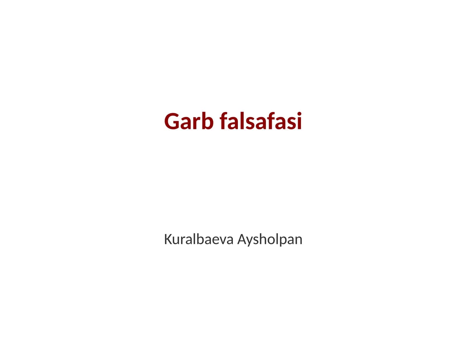 Garb falsafasi 1