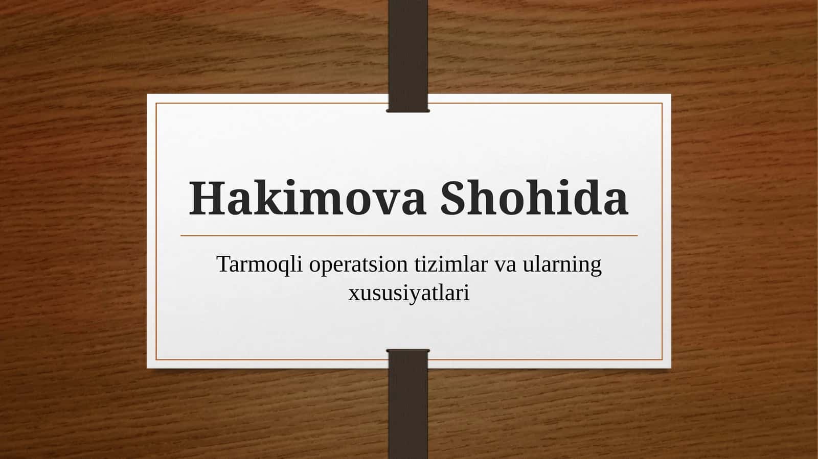 Tarmoqli operatsion tizimlar va ularning xususiyatlari 1
