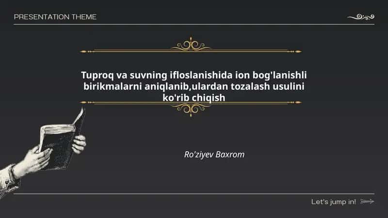 Tuproq va suvning ifloslanishida ion bog'lanishli birikmalarni aniqlanib,ulardan tozalash usulini ko'rib chiqish 1