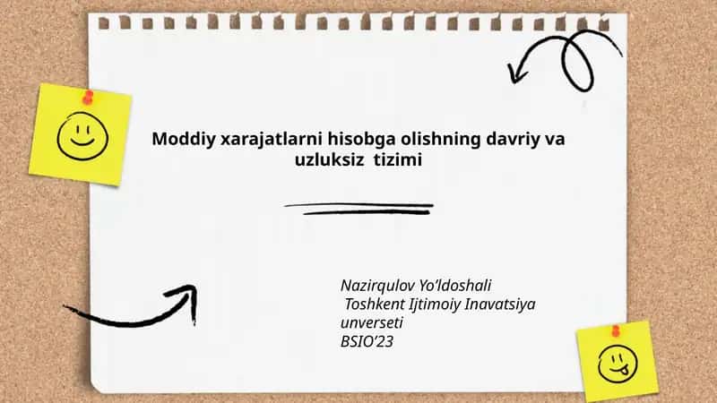Moddiy xarajatlarni hisobga olishning davriy va uzluksiz tizimi 1