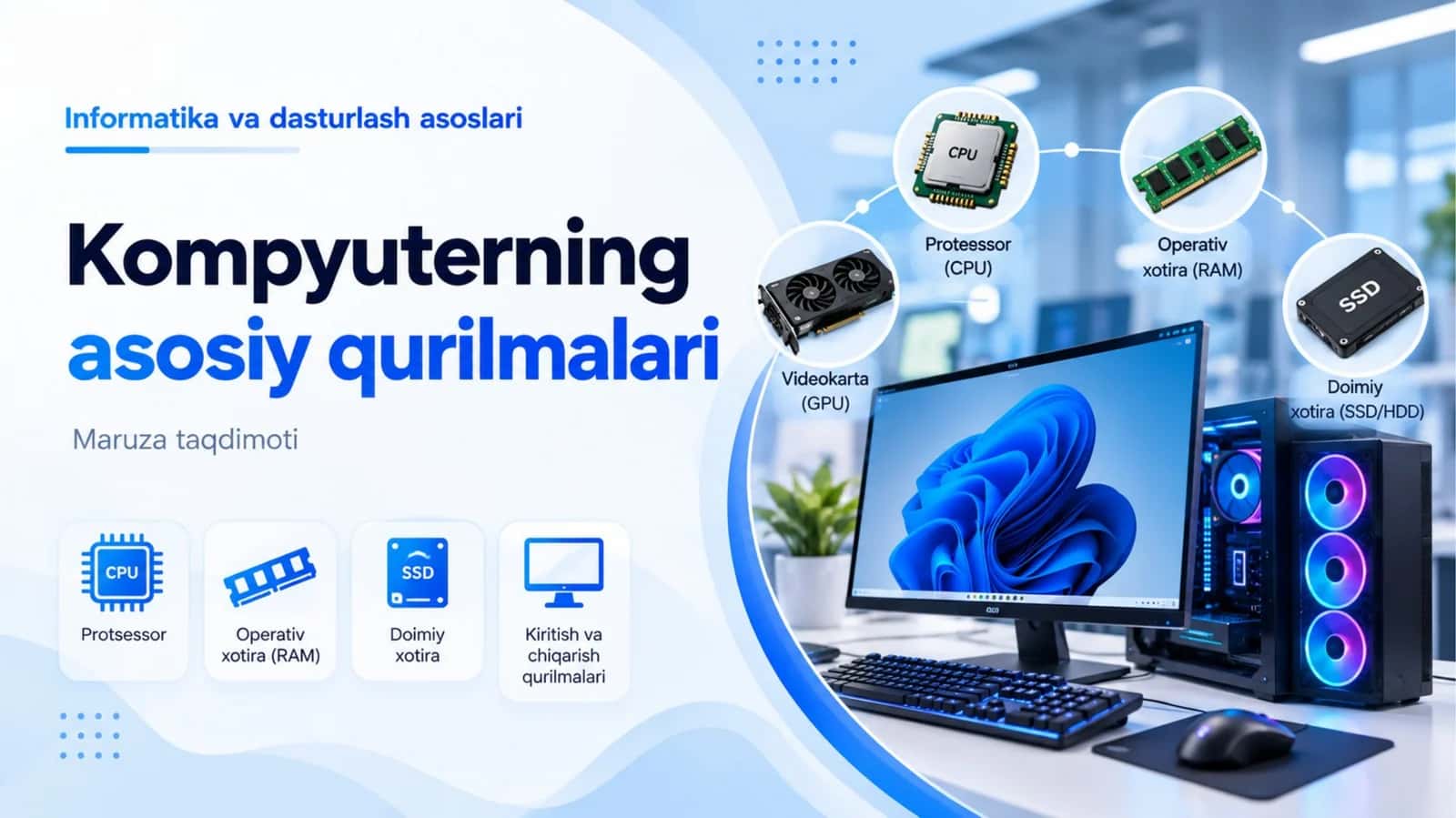 Kompyuterning asosiy qurilmalari 1