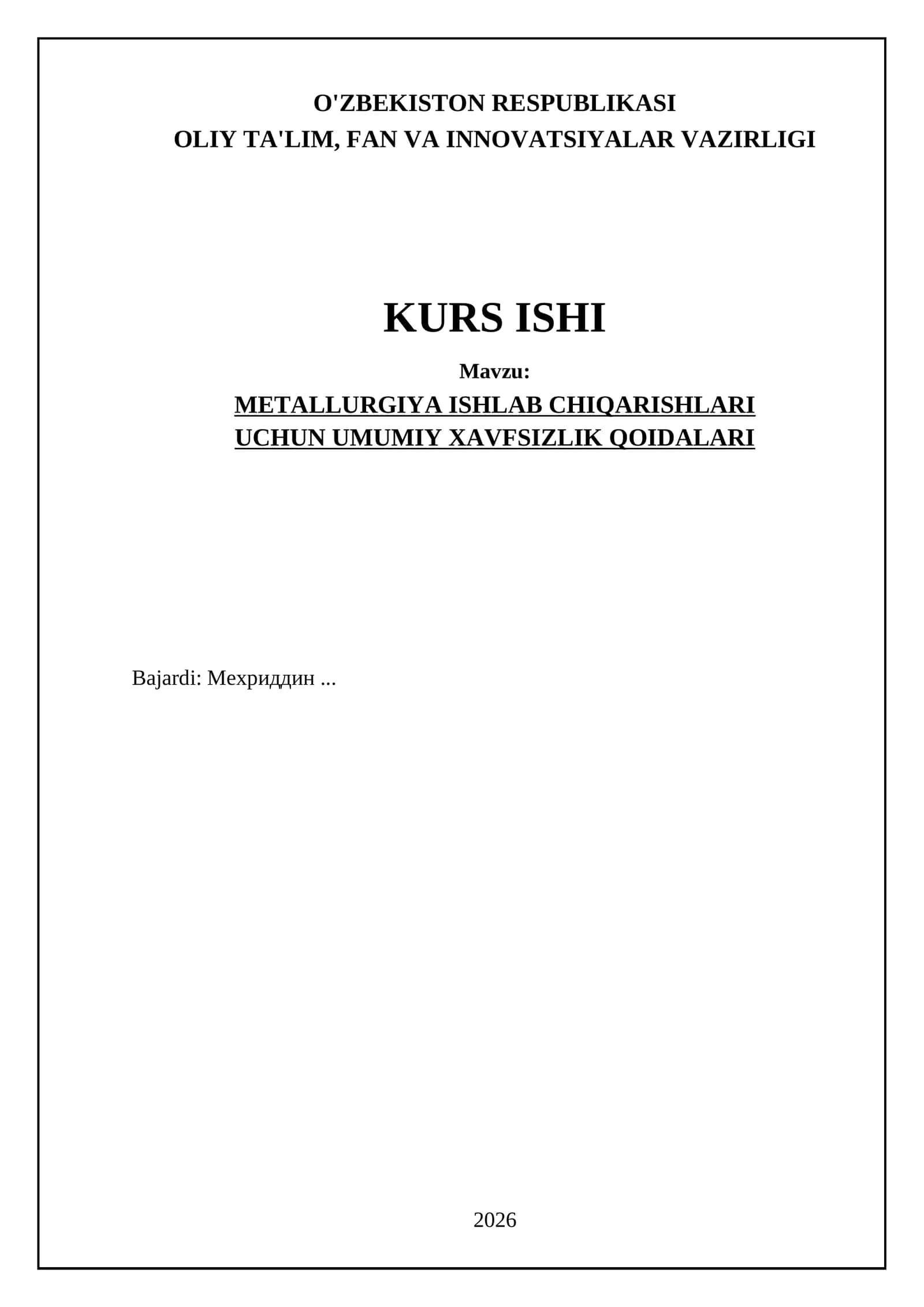 METALLURGIYA ISHLAB CHIQARISHLARI UCHUN UMUMIY XAVFSIZLIK QOIDALARI 1