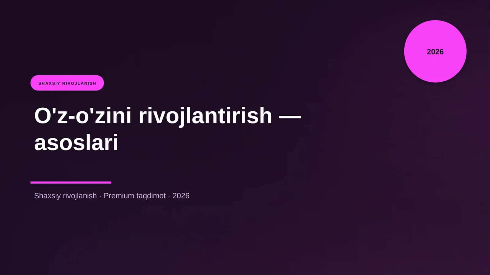O'z-o'zini rivojlantirish — asoslari 1