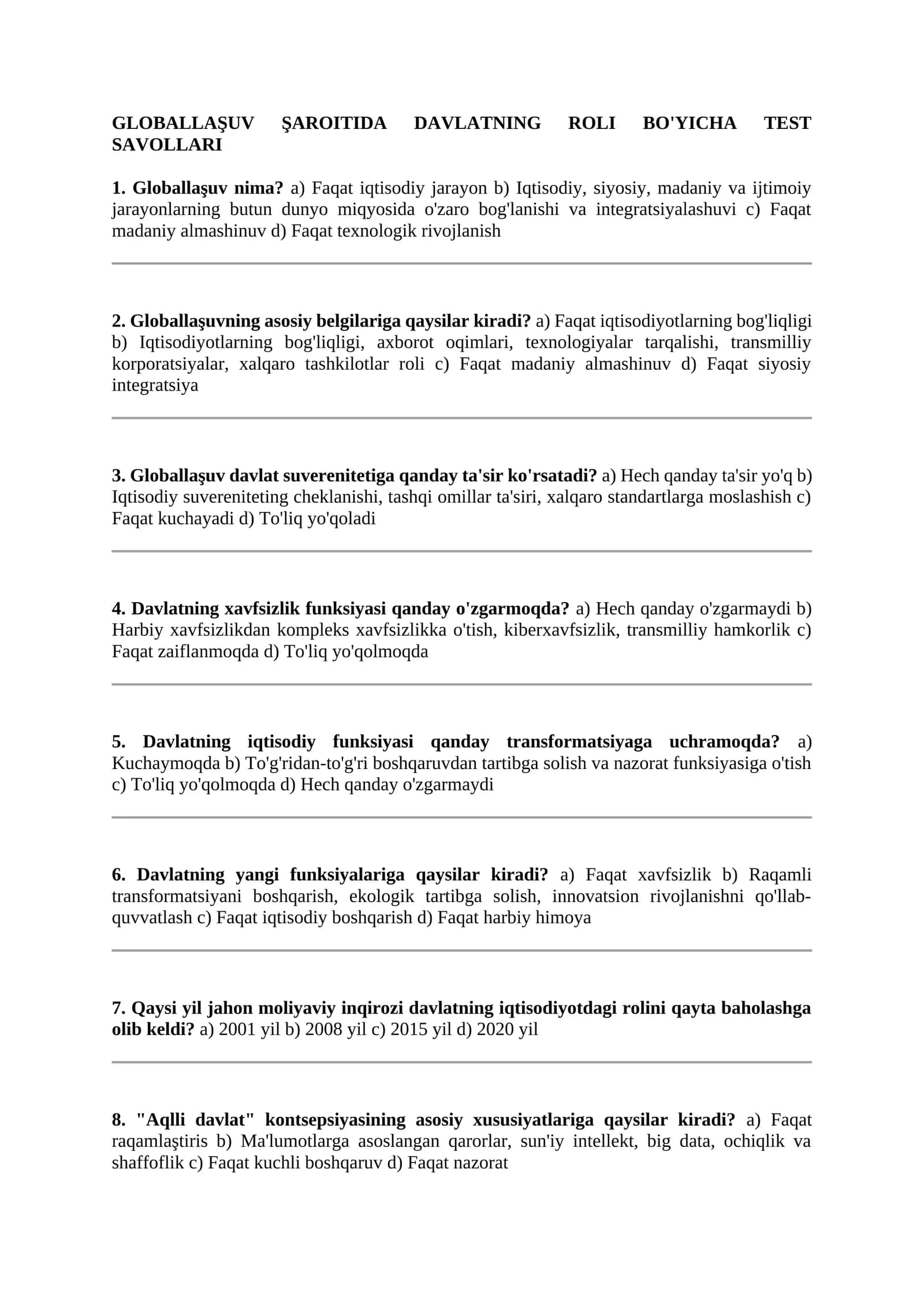 GLOBALLAŞUV ŞAROITIDA DAVLATNING ROLI BO'YICHA TEST SAVOLLARI 1