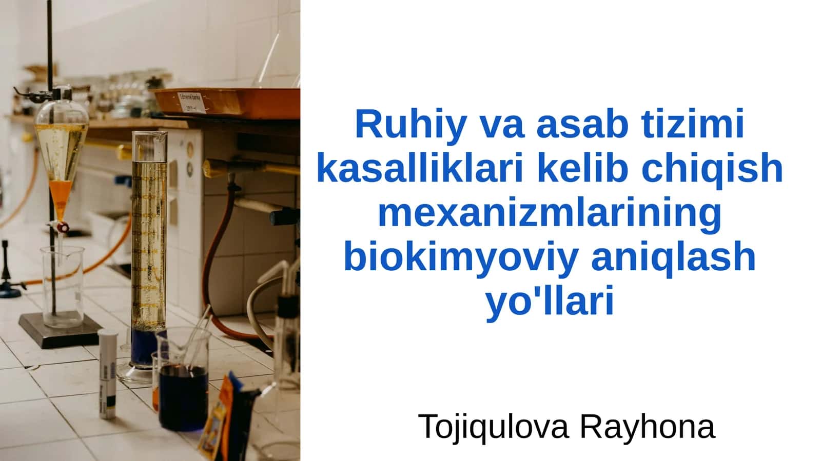 Ruhiy va asab tizimi kasalliklarining kelib chiqish mexanizmlarining biokimyoviy aniqlash yo'llari 1