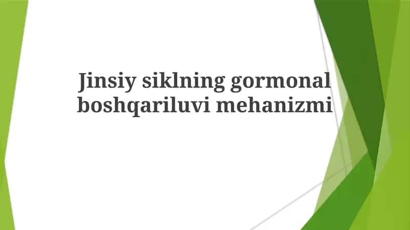 Jinsiysiklning gormonal boshqarilish mehanizmi 1