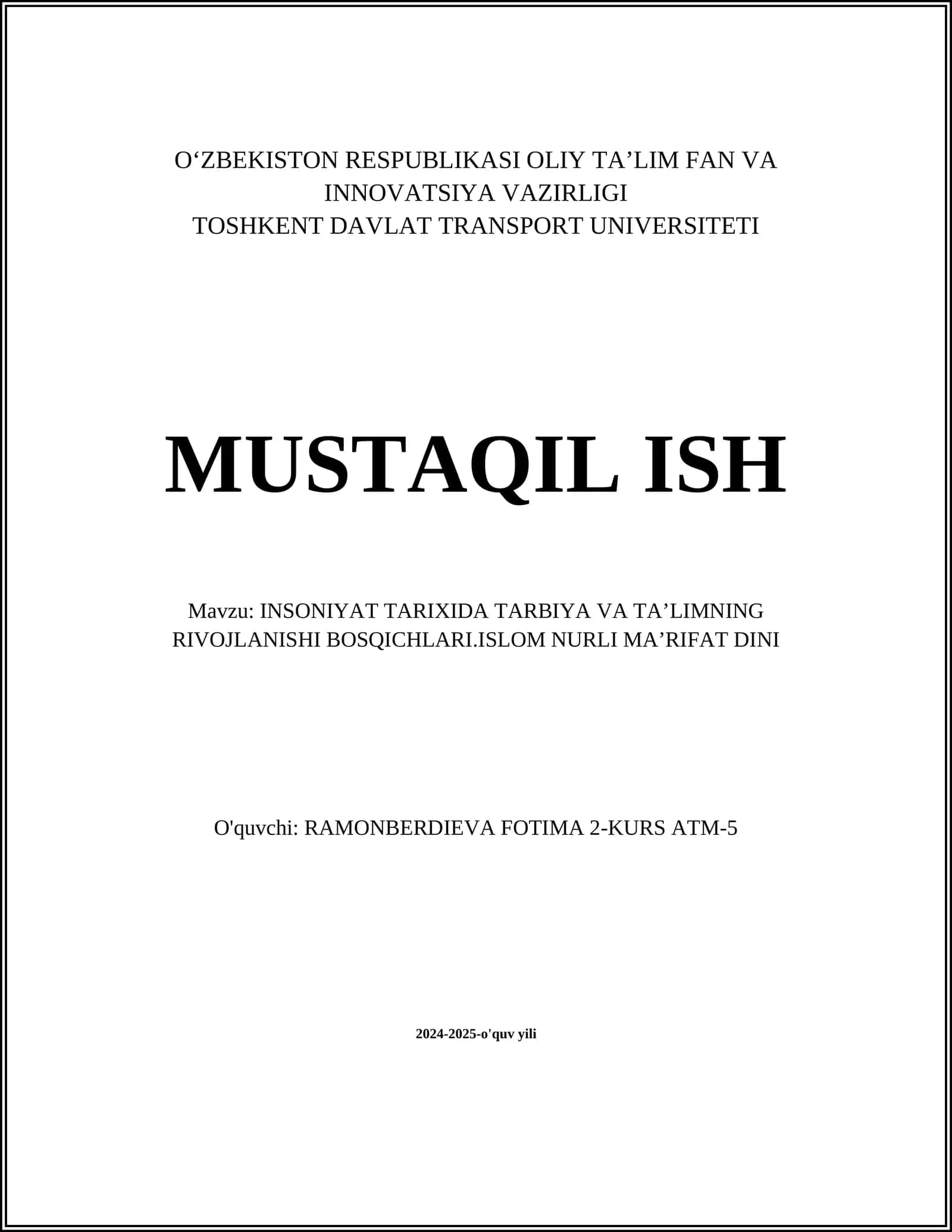 INSONIYAT TARIXIDA TARBIYA VA TAʼLIMNING RIVOJLANISHI BOSQICHLARI.ISLOM NURLI MAʼRIFAT DINI 1