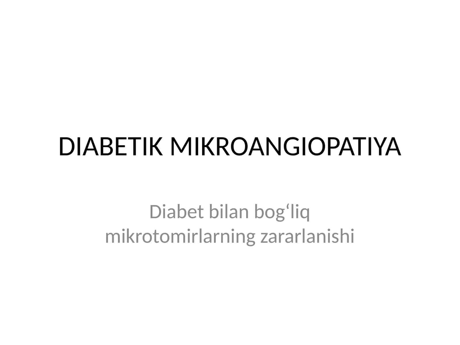 DIABETIK MIKROANGIOPATIYA 1