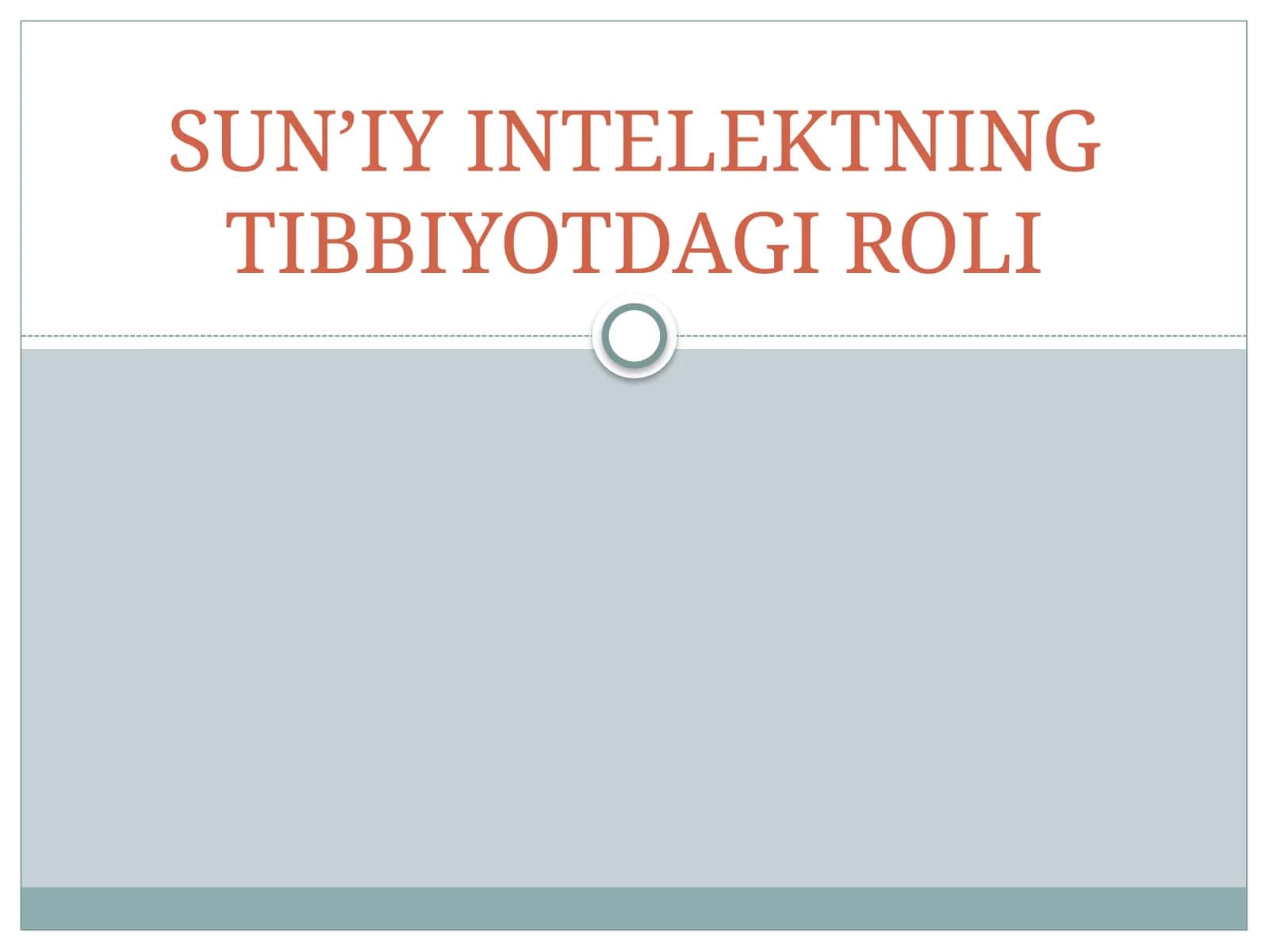 SUN’IY INTELEKTNING TIBBIYOTDAGI ROLI 1