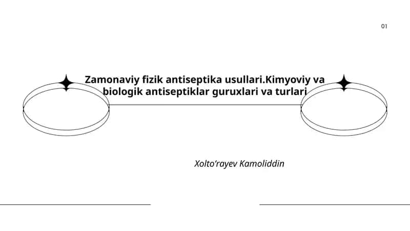 Zamonaviy fizik antiseptika usullari.Kimyoviy va biologik antiseptiklar guruxlari va turlari 1