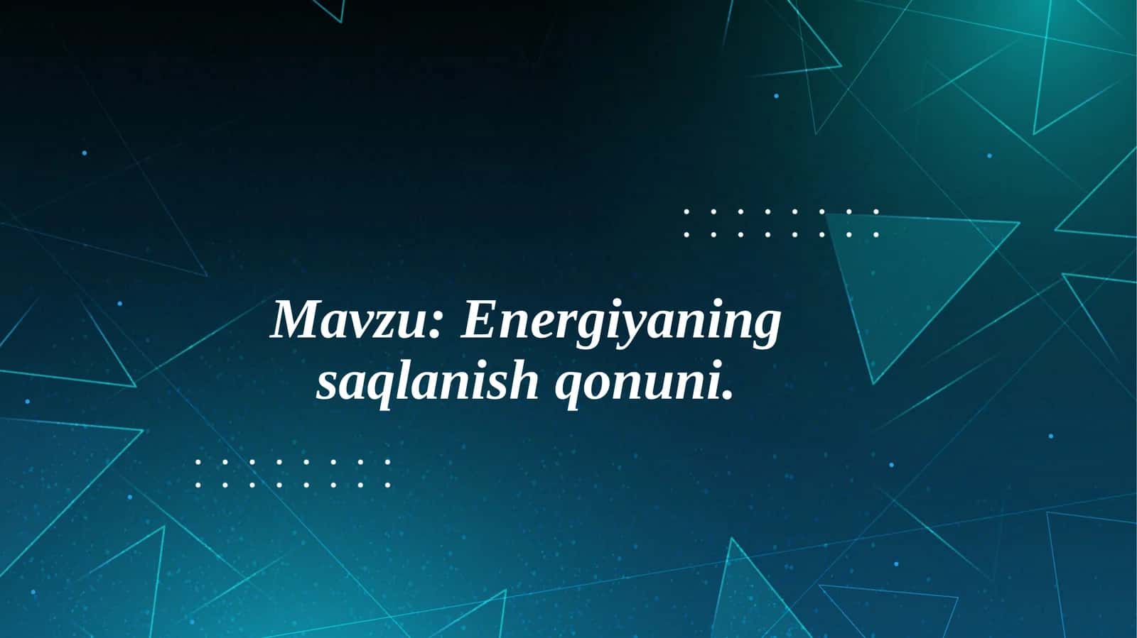 Energiyaning saqlanish qonuni 1