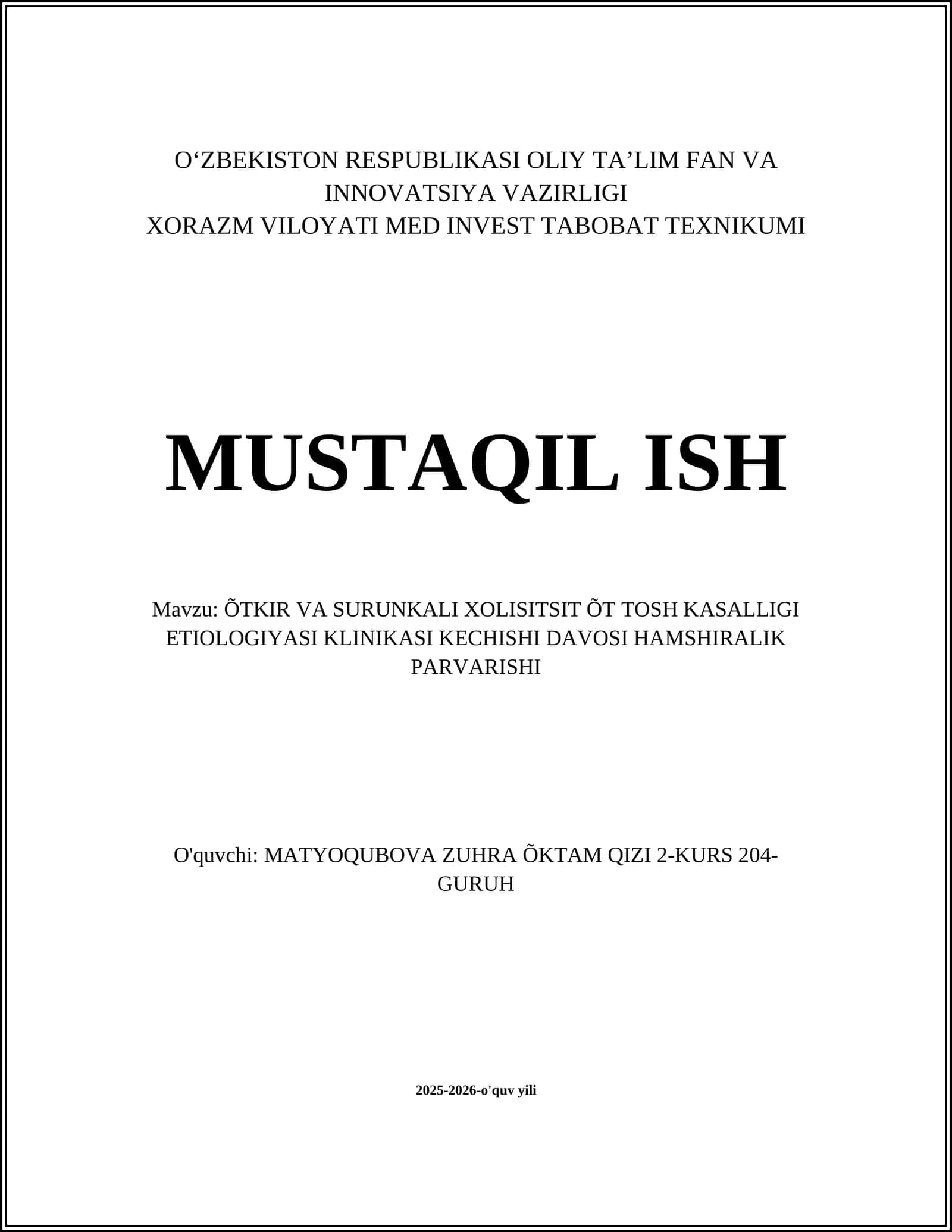 XORAZM VILOYATI MED INVEST TABOBAT TEXNIKUMI MUSTAQIL ISH 1