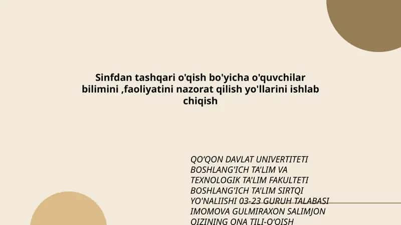 Mavzu: Sinfdan tashqari o'qish bo'yicha o'quvchilar bilimini,faoliyatini nazorat qilish yo'llarini ishlab chiqish 1