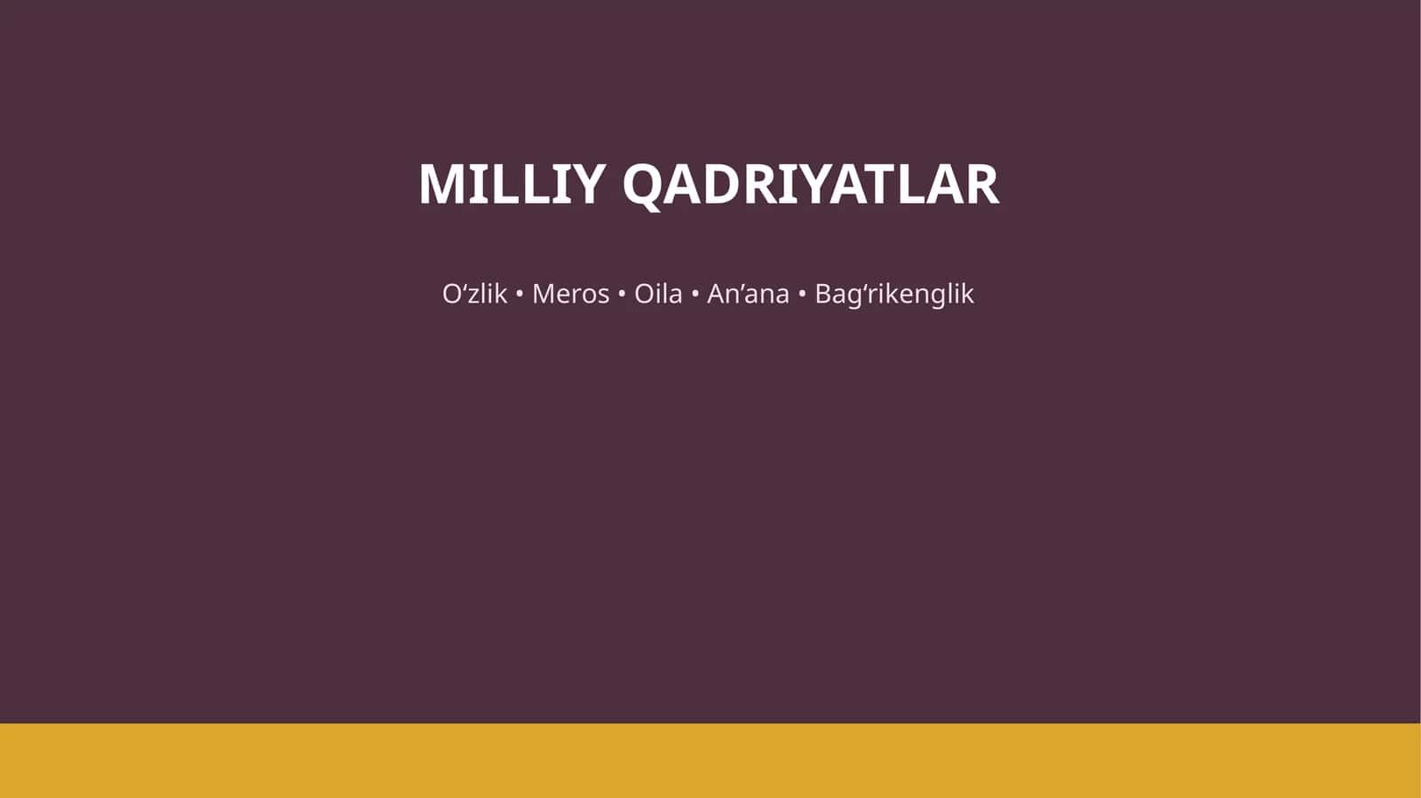 MILLIY QADRIYATLAR 1
