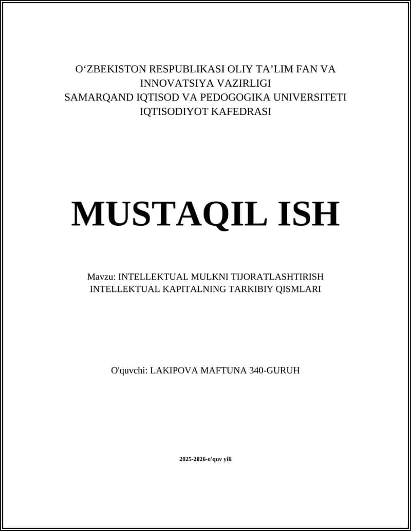 INTELLEKTUAL MULKNI TIJORATLASHTIRISH INTELLEKTUAL KAPITALNING TARKIBIY QISMLARI 1