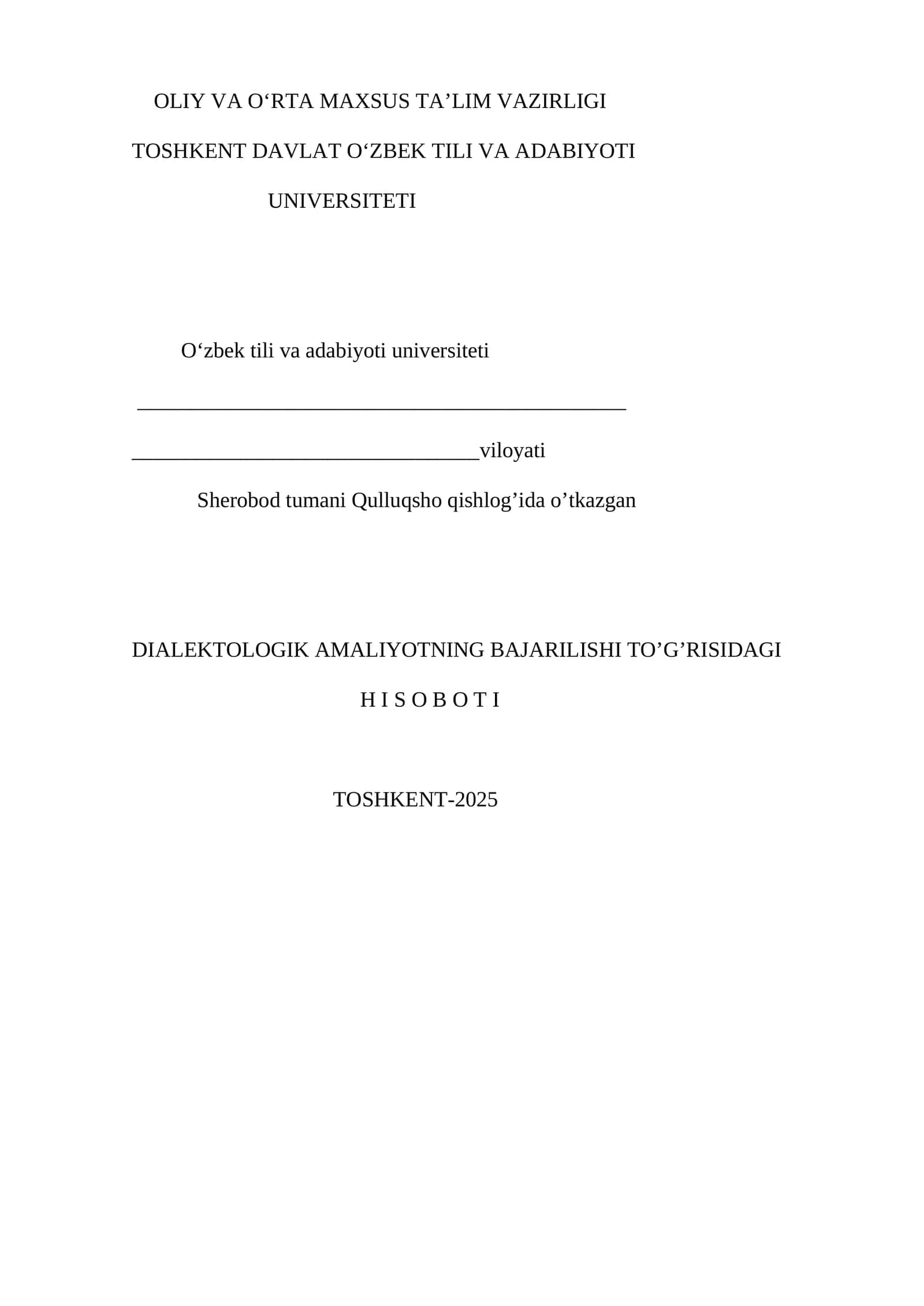 DIALEKTOLOGIK AMALIYOTNING BAJARILISHI TO’G’RISIDAGI H I S O B O T I 1