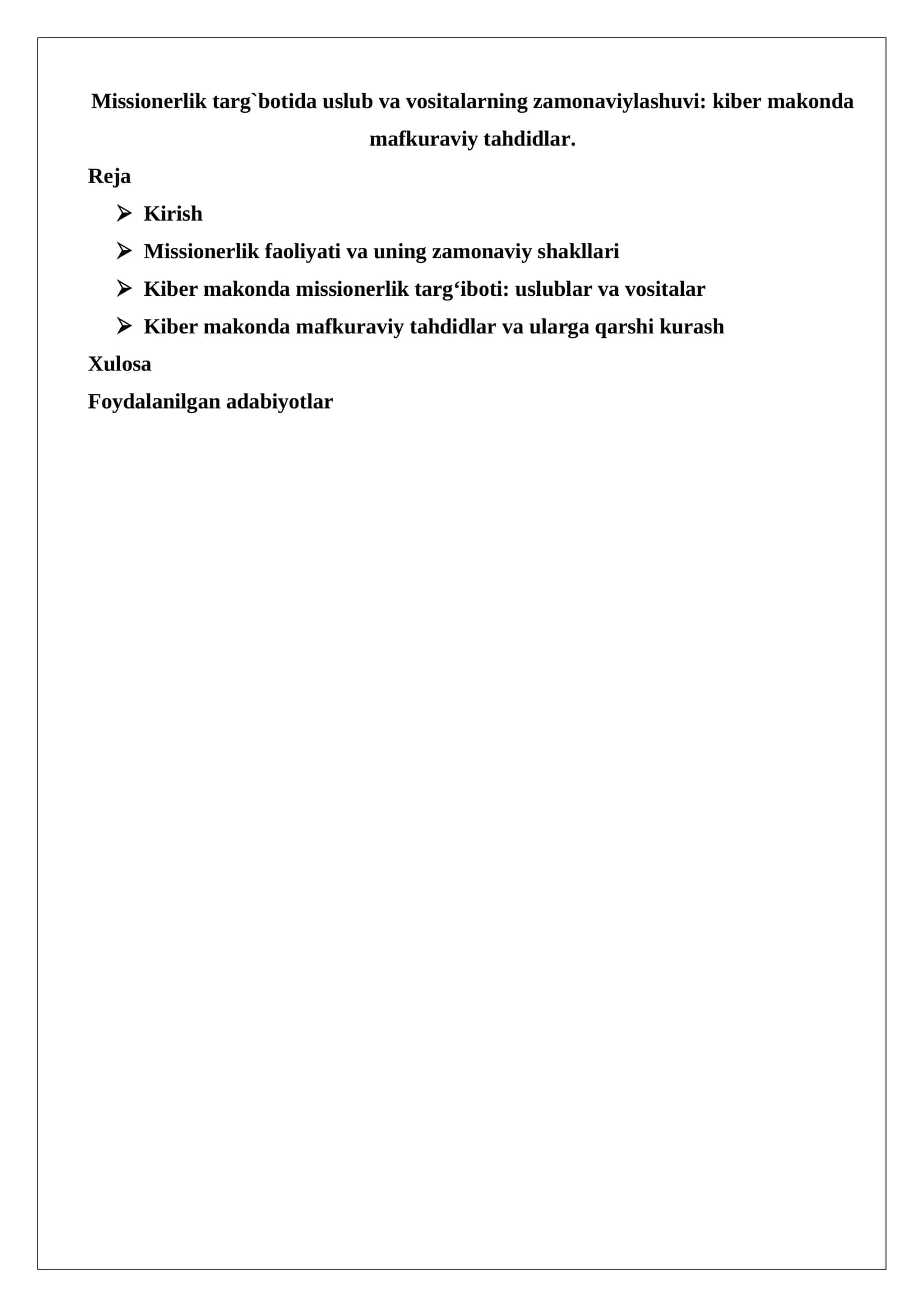 Missionerlik targ`botida uslub va vositalarning zamonaviylashuvi: kiber makonda mafkuraviy tahdidlar 1